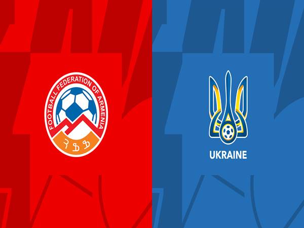 Nhận định kết quả Armenia vs Ukraine, 20h00 ngày 24/09