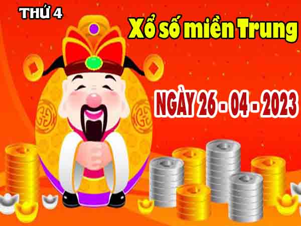 chốt số XSMT ngày 26/4/2023 – Phân tích KQXS miền Trung thứ 4