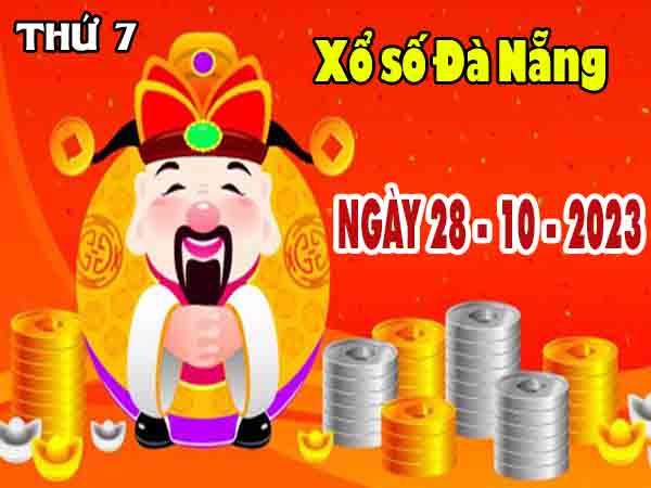 chốt số XSDNG ngày 28/10/2023 đài Đà Nẵng thứ 7 hôm nay chính xác nhất